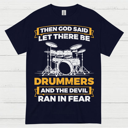 Let There Be Drummers T Shirt