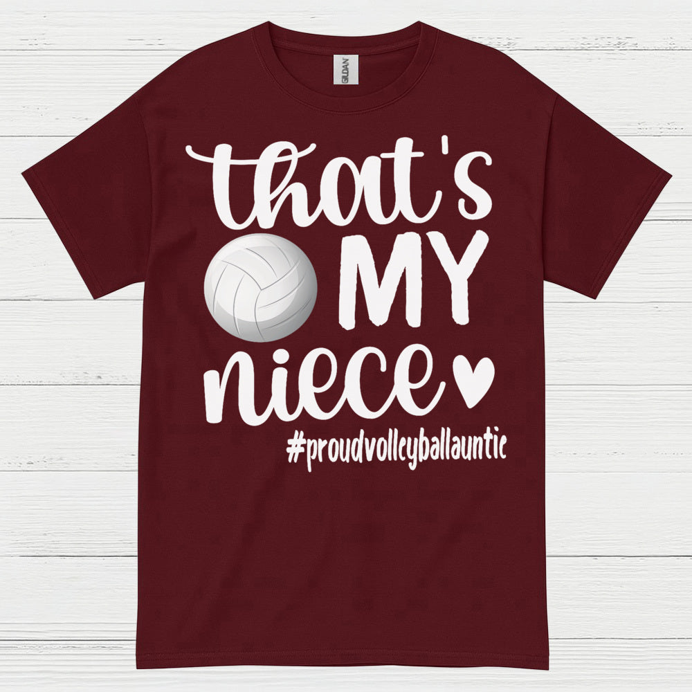 That’s My Niece Volleyball T Shirt