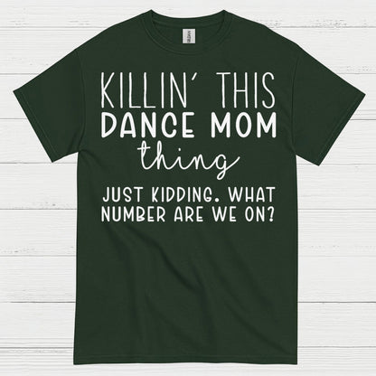 Dance Mom Humor Funny T Shirt