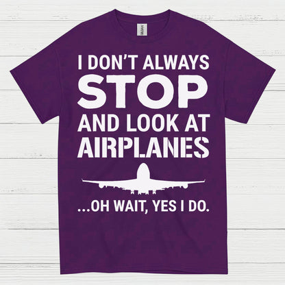Stop And Look At Airplanes T Shirt