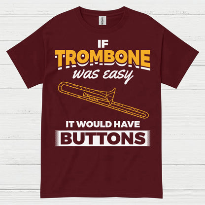 Trombone Buttons Funny Quote T Shirt