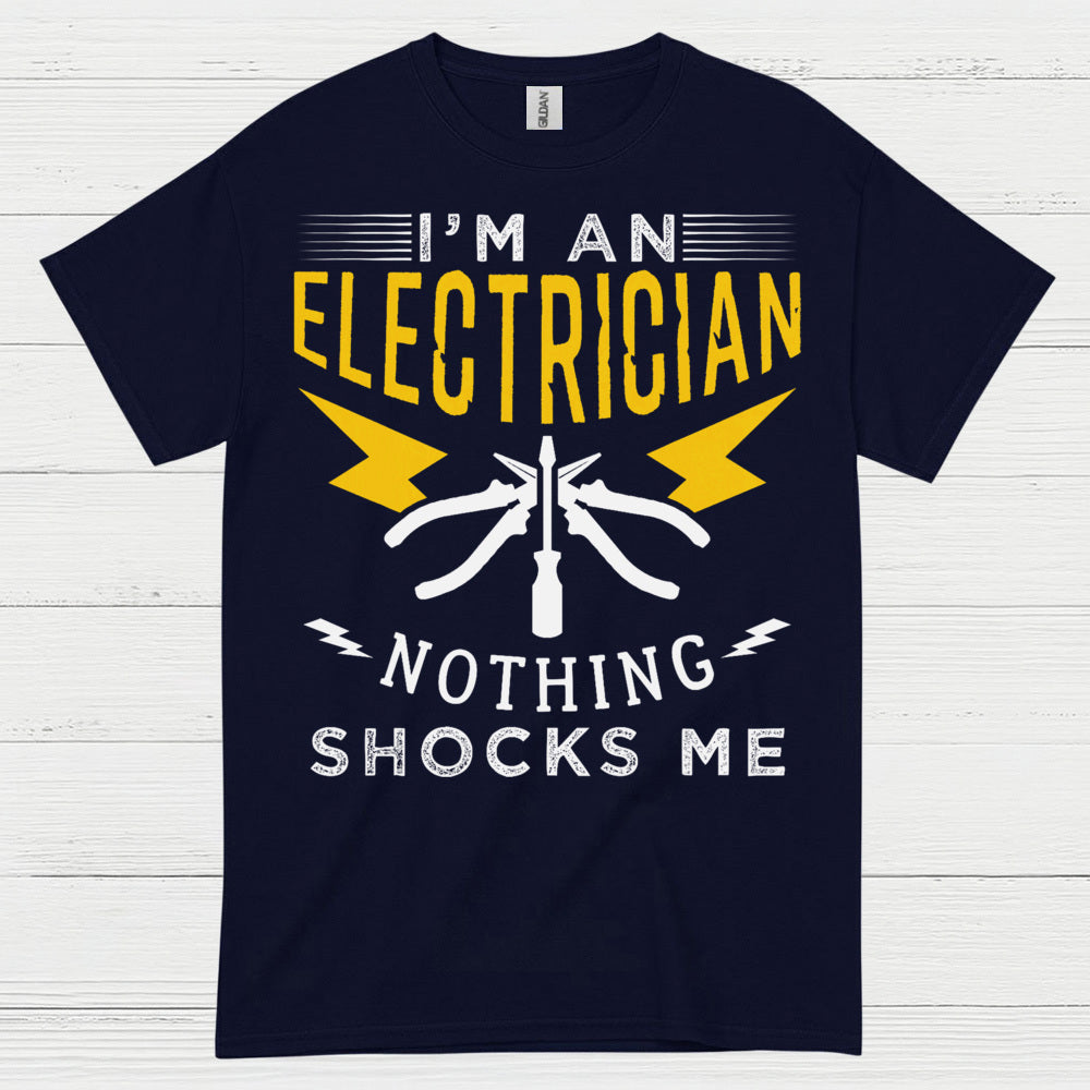 Electrician Nothing Shocks Me T Shirt