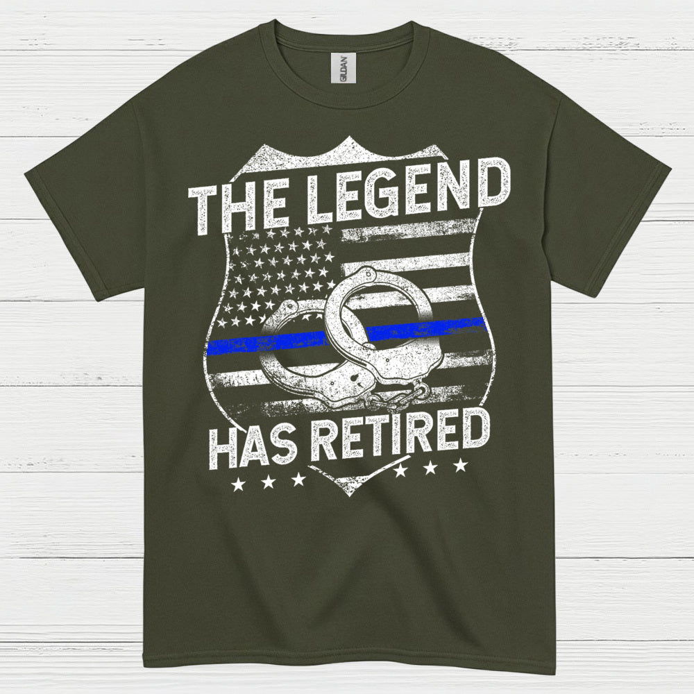 The Legend Has Retired Police T Shirt