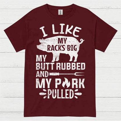 Funny BBQ Racks Butt Pork Pulled T Shirt
