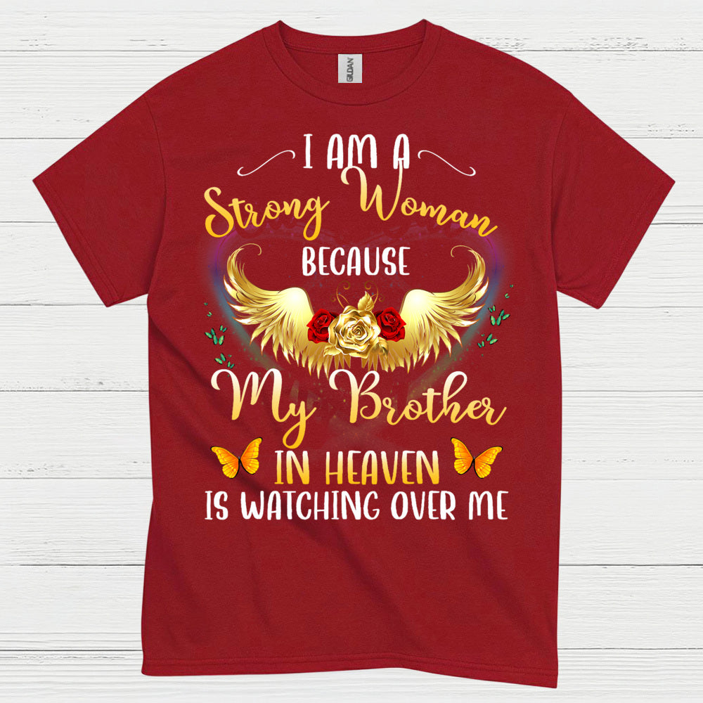 Strong Woman Because My Brother In Heaven T Shirt