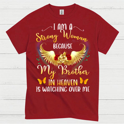 Strong Woman Because My Brother In Heaven T Shirt