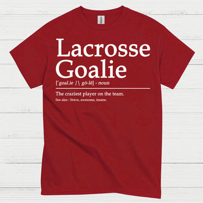 Lacrosse Goalie Definition Funny T Shirt