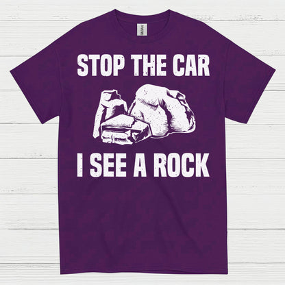 Stop The Car I See A Rock T Shirt