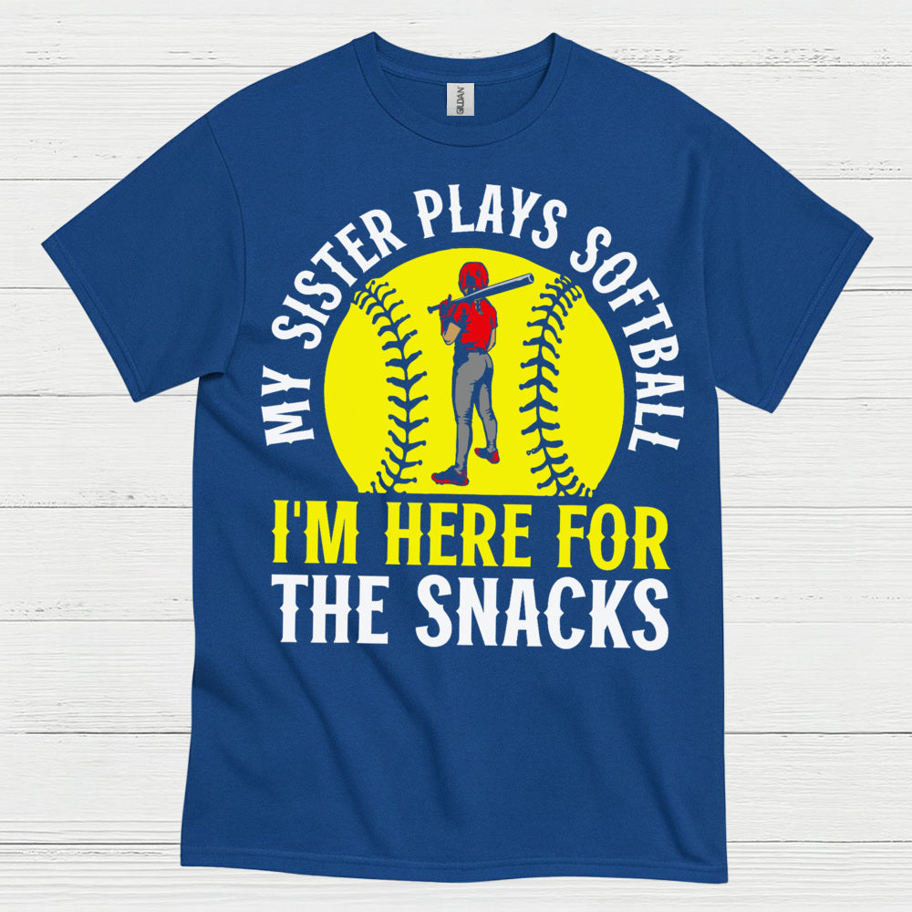 My Sister Plays Softball I’m Here For The Snacks T Shirt