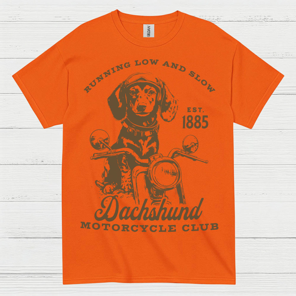 Running Low And Slow Dachshund Motorcycle Club T Shirt