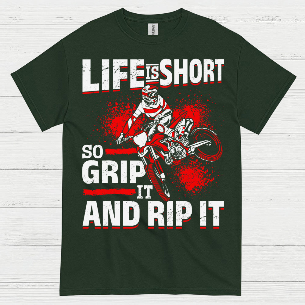 Life Is Short Grip It Rip It Motocross Rider T Shirt