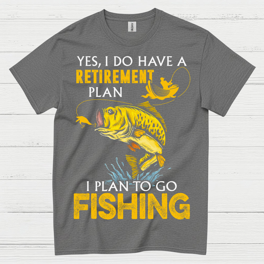 Retirement Plan Fishing T Shirt