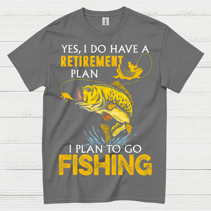 Retirement Plan Fishing T Shirt