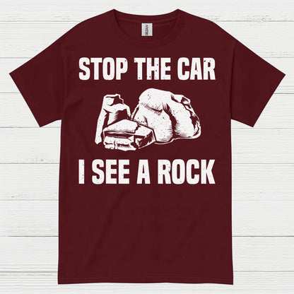 Stop The Car I See A Rock T Shirt