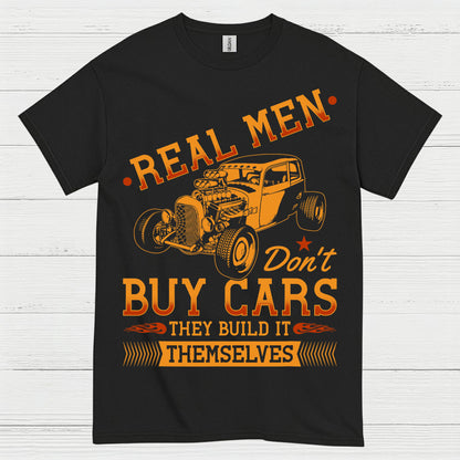 Real Men Build Hot Rods T Shirt