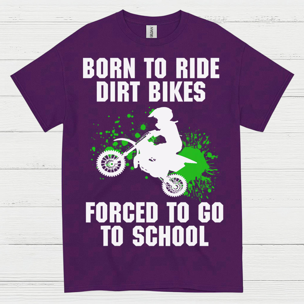Born To Ride Dirt Bikes Funny Motocross T Shirt