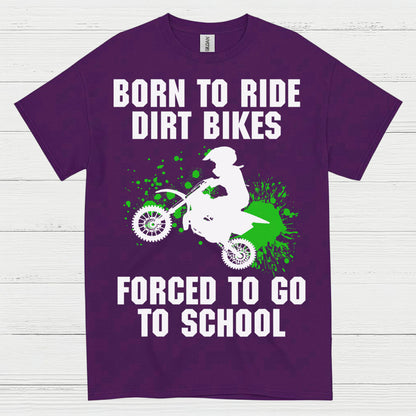 Born To Ride Dirt Bikes Funny Motocross T Shirt