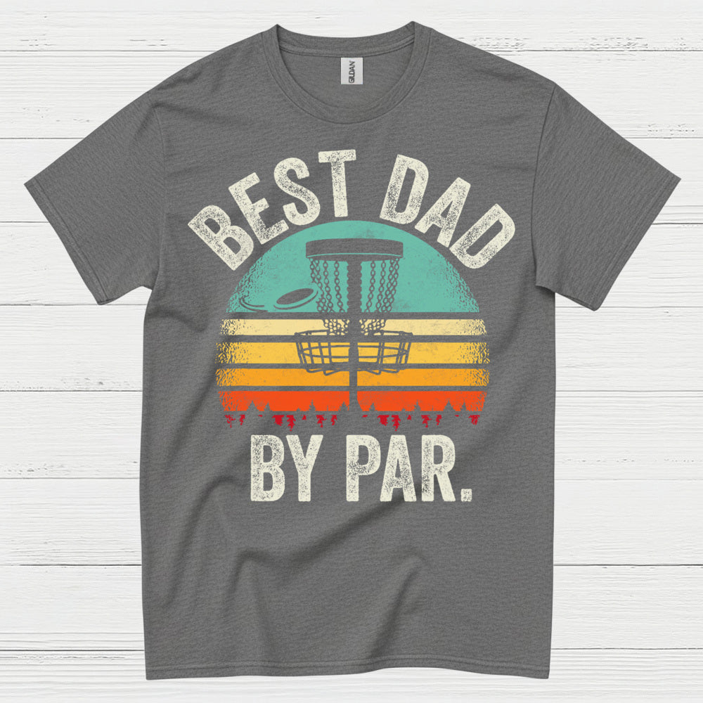Best Dad By Par Disc Golf T Shirt