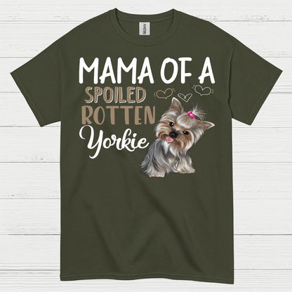 Proud Spoiled Yorkie Mama Dog Lover T Shirt