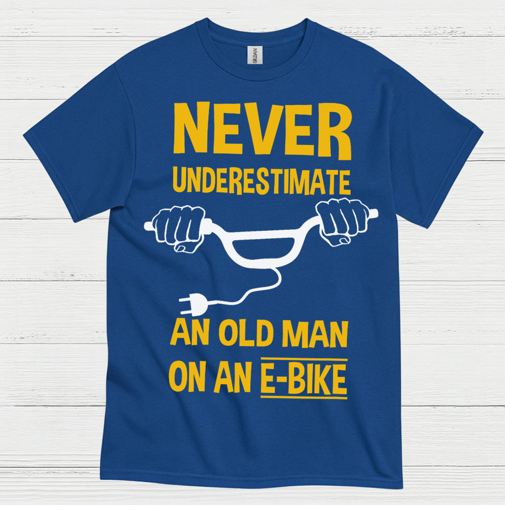 Never Underestimate Old Man E Bike T Shirt