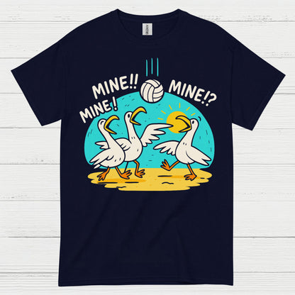 Mine Mine Mine Funny Goose Volleyball T Shirt