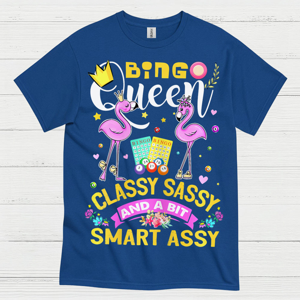 Bingo Queen Classy Sassy T Shirt