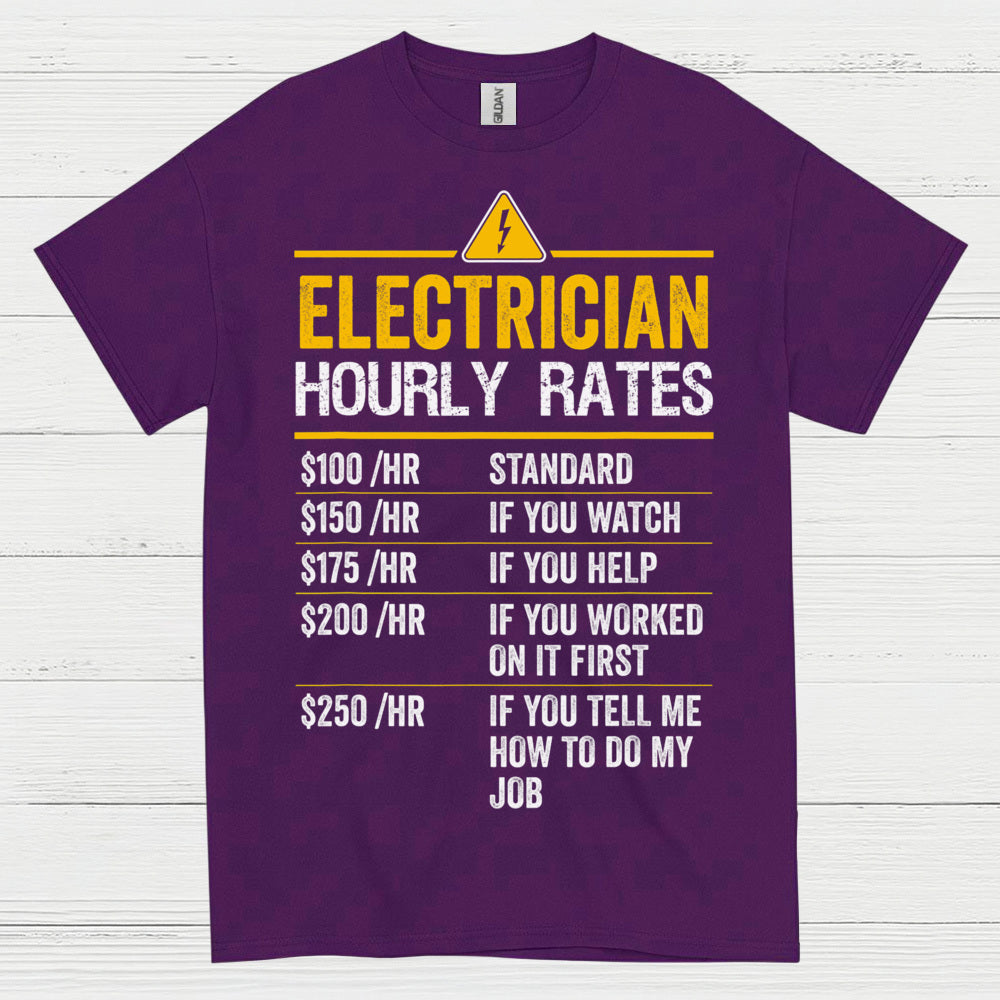 Electrician Hourly Rates Funny T Shirt