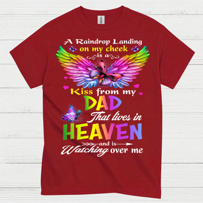 A Kiss From My Dad In Heaven T Shirt