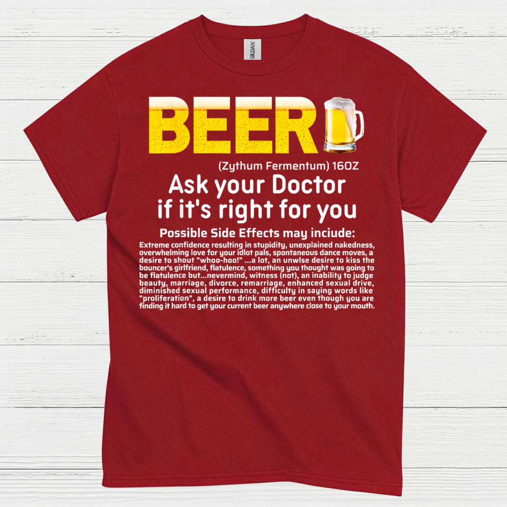 Beer Ask Your Doctor Funny T Shirt