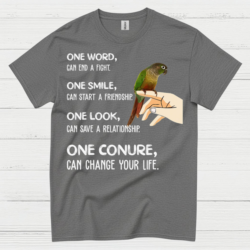 One Conure Can Change Your Life T Shirt