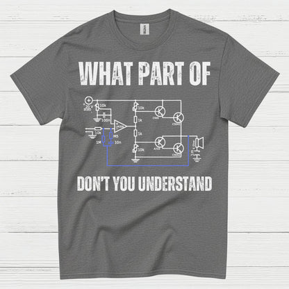 What Part Of Circuit Diagram T Shirt
