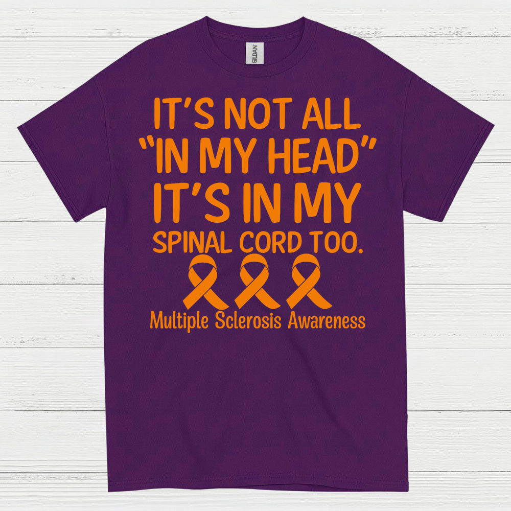 Its In My Spinal Cord Too T Shirt