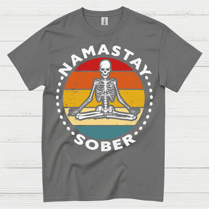 Namastay Sober Skeleton T Shirt