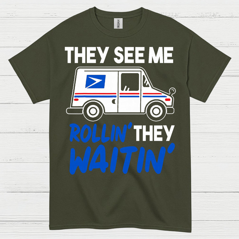 They See Me Rollin Mailman T Shirt
