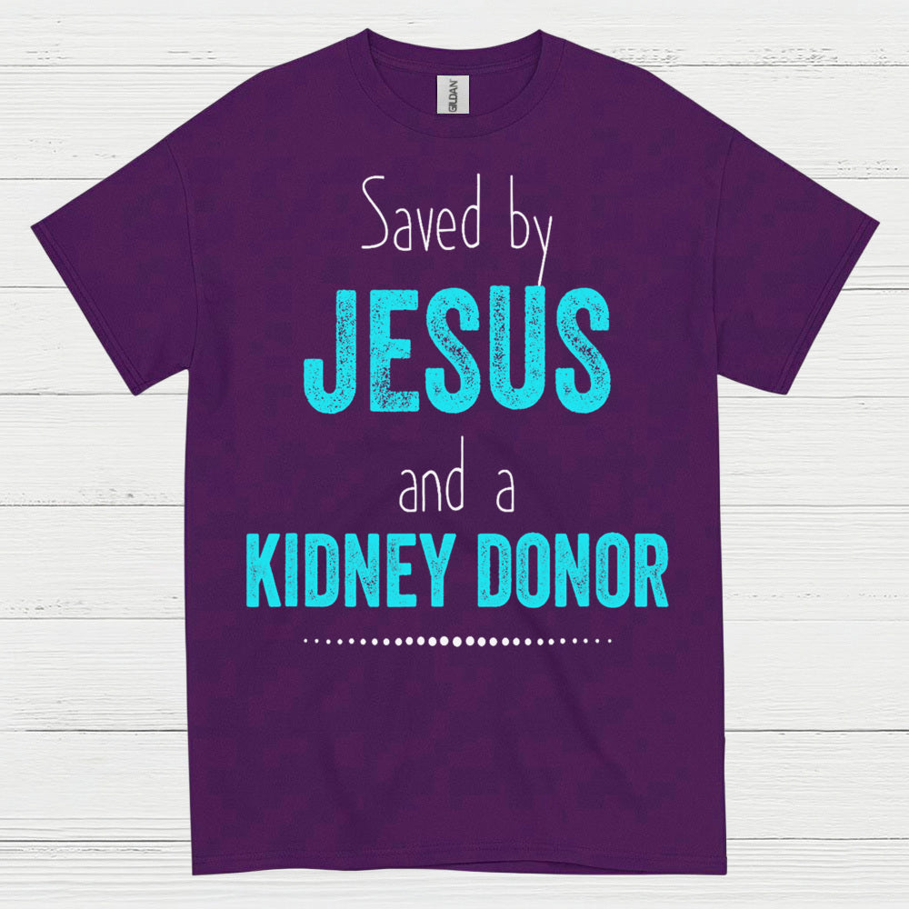 Saved By Jesus Kidney Donor Faith T Shirt