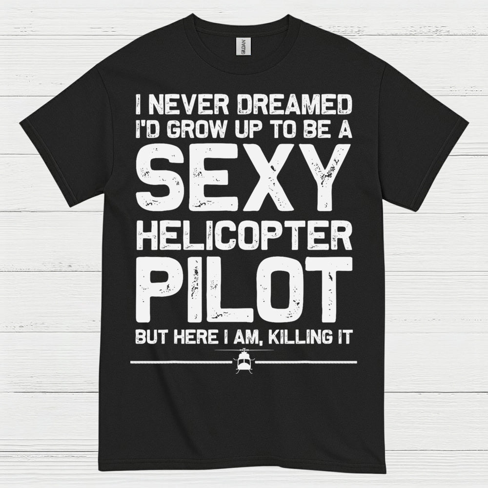 Sexy Helicopter Pilot Aviation Humor T Shirt