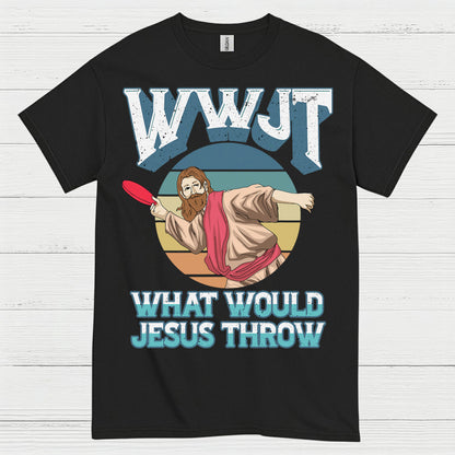 What Would Jesus Throw Disc Golf T Shirt