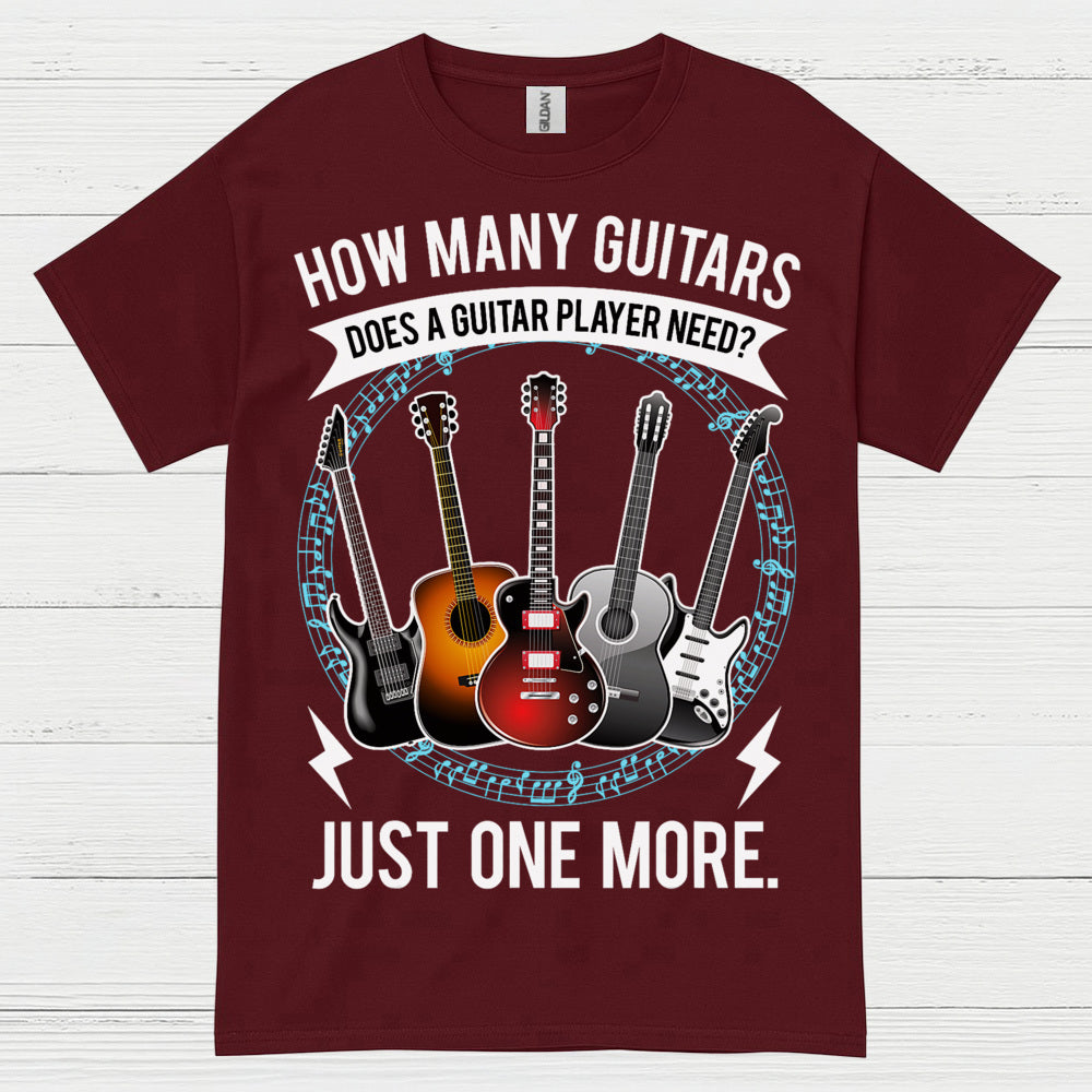 Just One More Guitar Player T Shirt