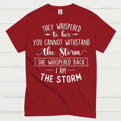 I Am The Storm Inspirational Quote T Shirt