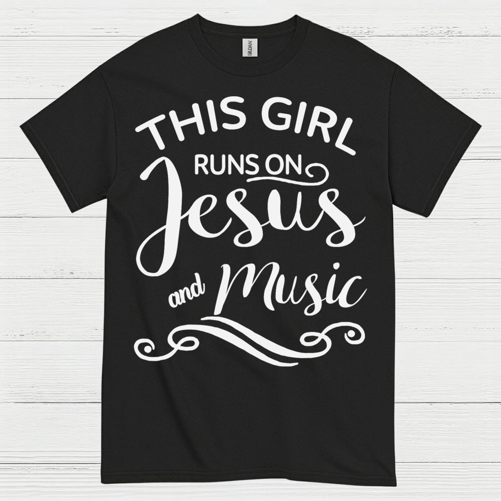 This Girl Runs On Jesus Music T Shirt