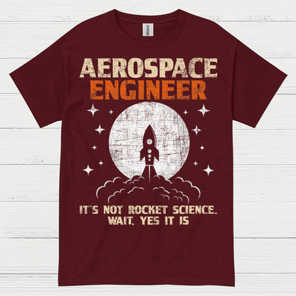 Rocket Science Aerospace Engineer T Shirt