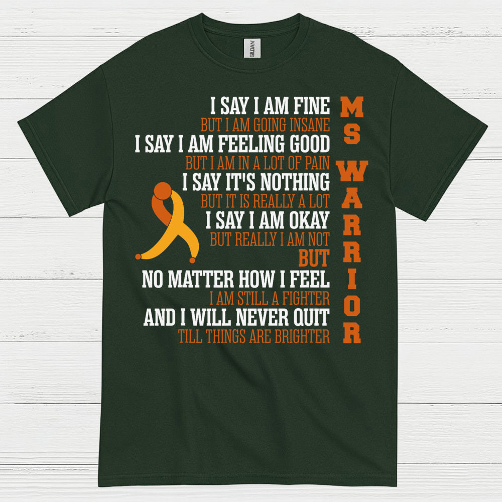 Still A Fighter Multiple Sclerosis T Shirt