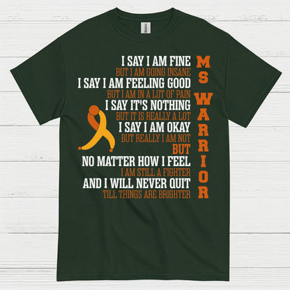 Still A Fighter Multiple Sclerosis T Shirt