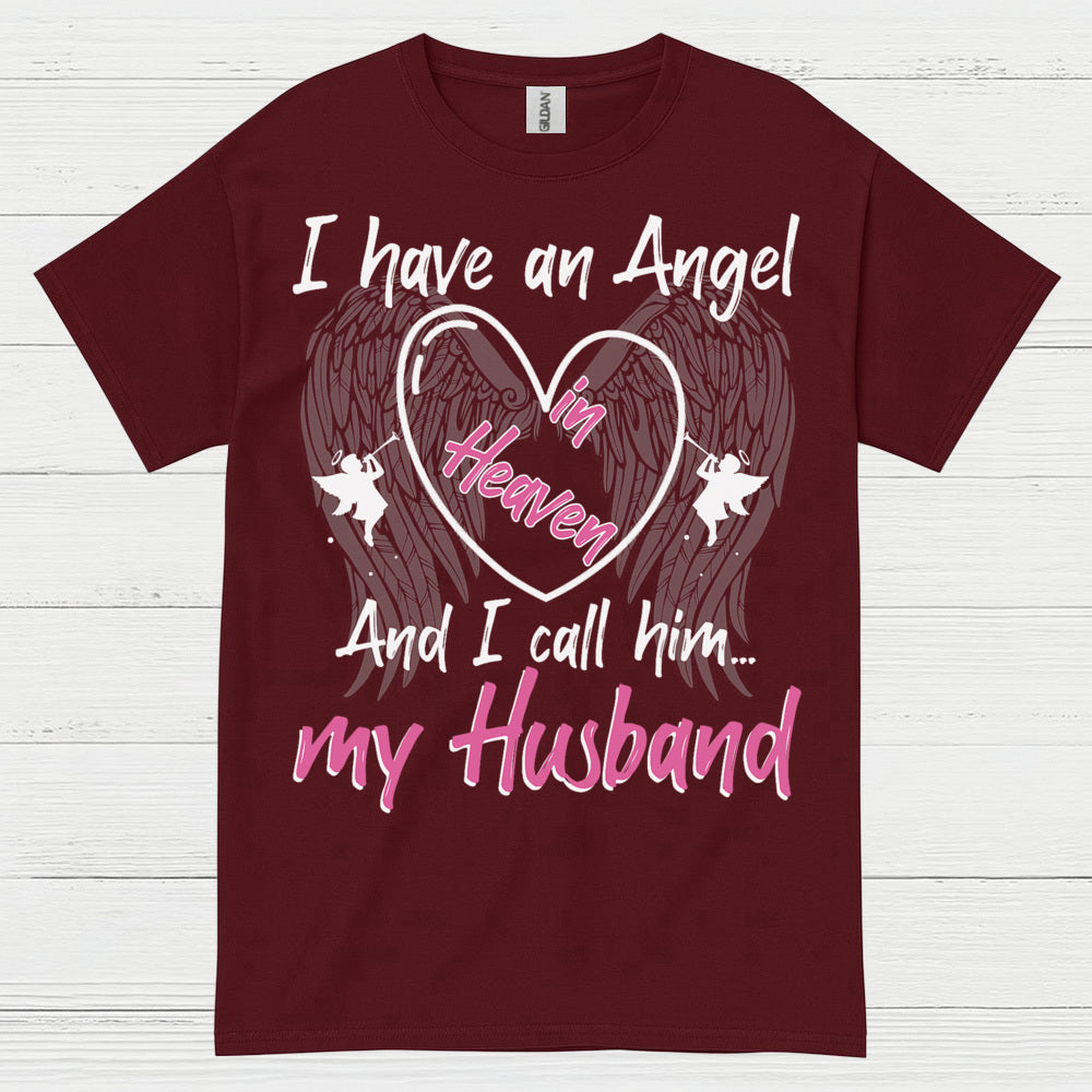 I Have An Angel In Heaven My Husband T Shirt