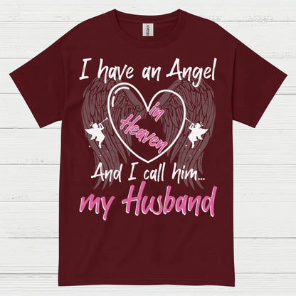 I Have An Angel In Heaven My Husband T Shirt