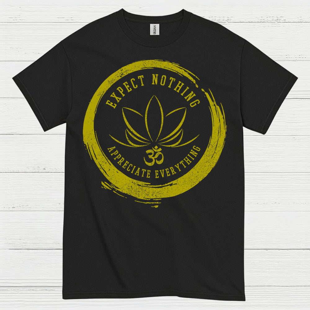 Expect Nothing Appreciate Everything Yoga T Shirt
