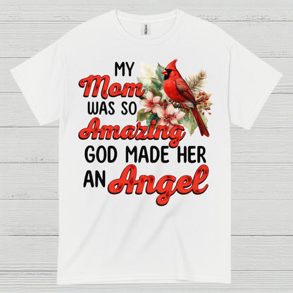 My Mom Was So Amazing Angel T Shirt