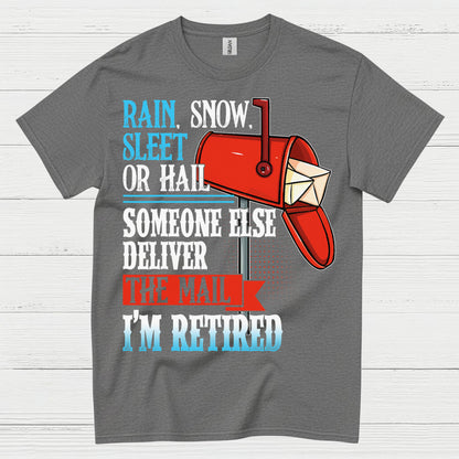 Retired Mail Carrier Humor T Shirt