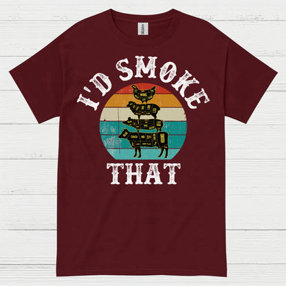 I’d Smoke That BBQ T Shirt