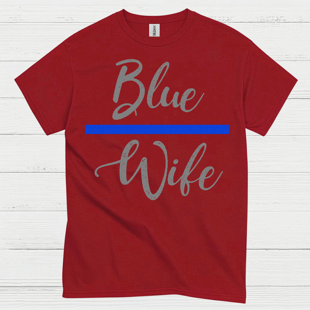 Blue Wife Thin Blue Line T Shirt